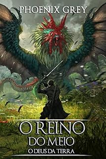 Livro O Reino do Meio: O Deus da Terra