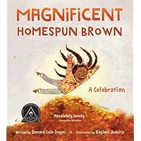 Magnificent Homespun Brown: A Celebration