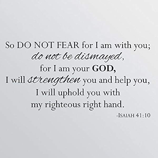 do not be dismayed scripture