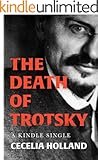 The Death of Trotsky (Kindle Single)