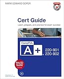 CompTIA A+ 220-901 and 220-902 Cert Guide (4th Edition) CompTIA A+ 220-901 and 220-902 Cert Guide (4th Edition)