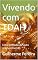 Livro Vivendo com TDAH: Uma jornada de auto conhecimento