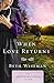 When Love Returns: An Amish Homecoming Story by Beth Wiseman