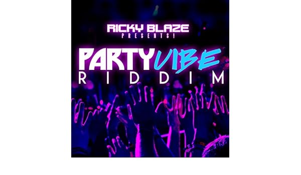 party vibe riddim