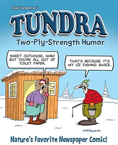 TUNDRA: Two-Ply-Strength Humor
