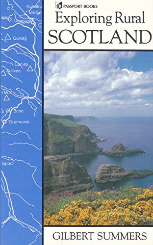 Exploring Rural Scotland (Exploring Rural Europe) by Scot Gilbert Summers