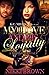 My Love and His Loyalty 2: A Hood Fairytale