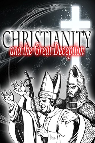 Christianity and the Great Deception (The Original Revelation Series Book 3) by [Sha'ul, Rav]
