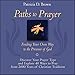 Paths to Prayer: Finding Your Own Way to the Presence of God