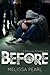 The Space Before: (A Prequel Novella) (The Space Between Heartbeats)