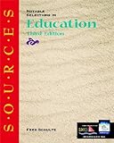 S.O.U.R.C.E.S: Notable Selections in Education (Classic Edition Sources)