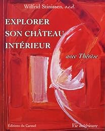 Explorer son château intérieur