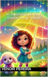 Livro As Aventuras de Léo, o Guarda-Chuva Voador