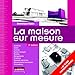 La maison sur mesure by 