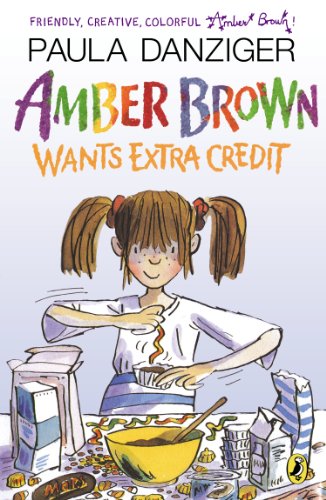 Amber Brown Wants Extra Credit (Amber Brown)
