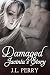 Damaged - Jacinta's Story (Destiny Series Book 3)