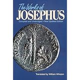 By William Whiston THE WORKS OF JOSEPHUS Complete & Unabridged (First Edition)