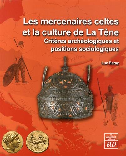 Les  mercenaires celtes et la culture de La Tène