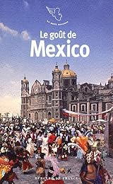 Le  goût de Mexico