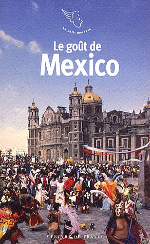 Le  goût de Mexico