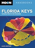 Moon Florida Keys (Moon Handbooks) by
