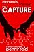 CAPTURE: Elements of Chemistry (Hypothesis Series Book 3)