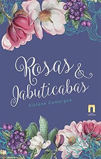 Livro Rosas e Jabuticabas