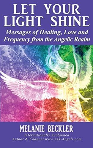 Talk to Your Angels: 44 ways to connect with the angels' love and