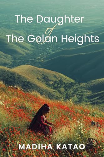 The Daughter of The Golan Heights