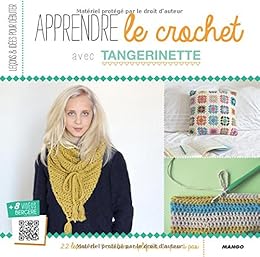 Apprendre le crochet avec Tangerinette