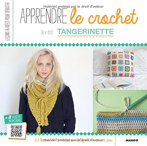 Apprendre le crochet avec Tangerinette