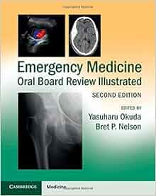 Emergency Medicine Oral Board Review Illustrated 2015 07
