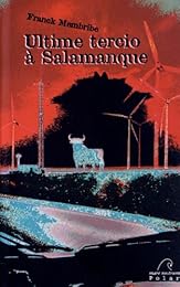 Ultime tercio à Salamanque