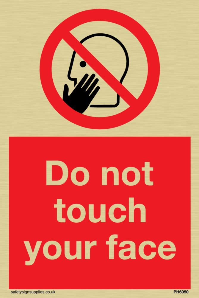 Do not touch face