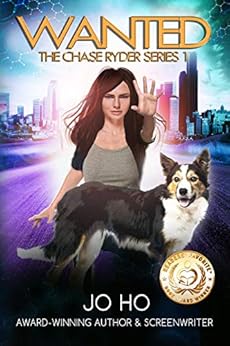 Wanted: A Must-Read Thriller for Dog Lovers (The Chase Ryder Series Book 1) by [Ho, Jo]