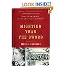 Mightier Than the Sword: Uncle Tom's Cabin and the Battle for America