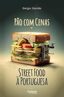 Livro Pão com Cenas - Street Food à Portuguesa