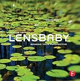 Lensbaby: Bending your perspective