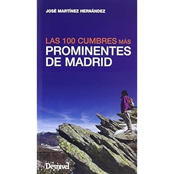 Las 100 cumbres más prominentes de Madrid