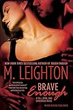 Brave Enough (Tall, Dark, and Dangerous)