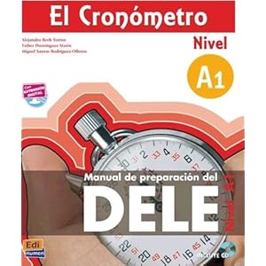 El Cronómetro. Manual de Preparación del DELE. Nivel A1 + CD