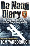 Da Nang Diary: A Forward Air Controller's Gunsight View of Flying with SOG by Tom Yarborough