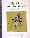 The Lion and the Mouse (An Aesop Fable)