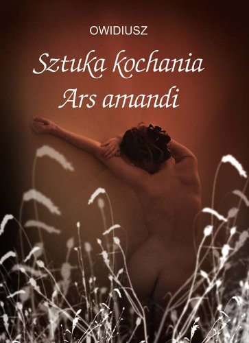 Sztuka kochania Ars amandi
