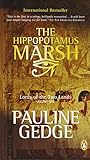 The Hippopotamus Marsh (Lords of the Two lands, Vol. 1)