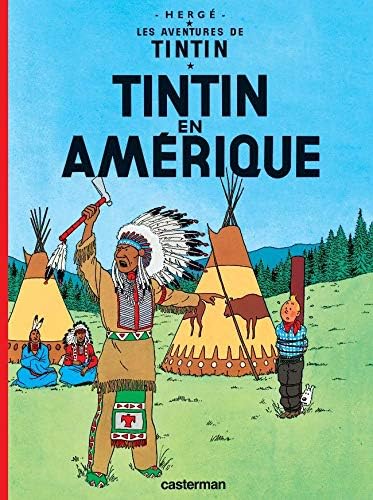 Tintin en Amerique: Tintin En Amerque (Les aventures de Tintin)