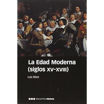La Edad Moderna. Siglos XV-XVIII (Manuales)
