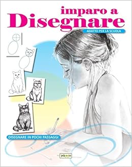 Amazonit Imparo A Disegnare Disegnare In Pochi Passaggi