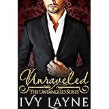 Unraveled (The Untangled Series Book 1)