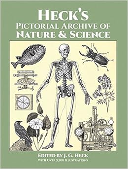 Heck S Iconographic Encyclopedia Of Sciences Literature And Art Pictorial Archive Of Nature And Science V 3 Dover Pictorial Archive By J G Heck Editor A º Visit Amazon S J G Heck Page Search Results For